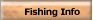 Fishing Info